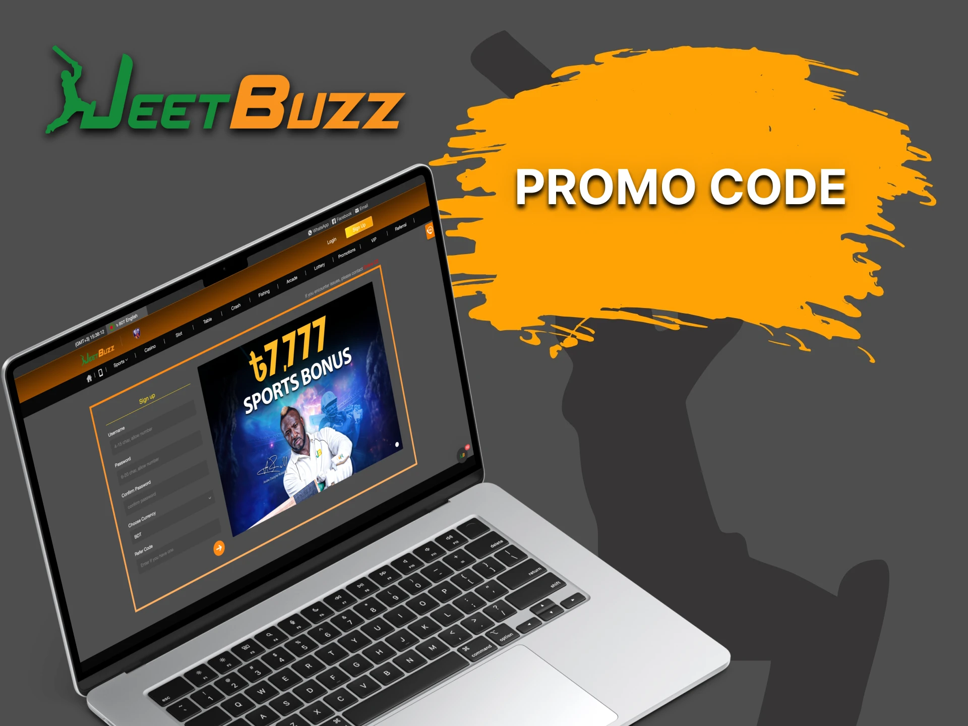 Every user from Bangladesh can get the JeetBuzz promo code.